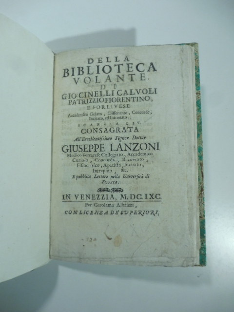 Della biblioteca volante di Gio. Cinelli Calvoli...Scanzia XIV